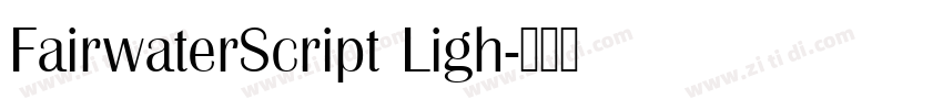FairwaterScript Ligh字体转换